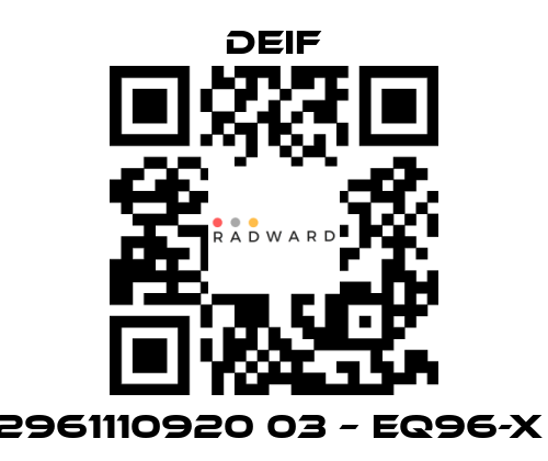 Deif-2961110920 03 – EQ96-X  price