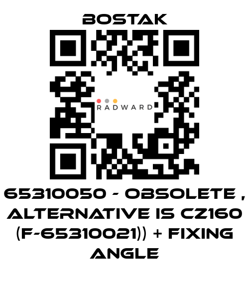 Bostak-65310050 - obsolete , alternative is CZ160 (F-65310021)) + fixing angle price