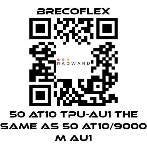 Brecoflex-50 AT10 TPU-AU1 the same as 50 AT10/9000 M AU1 price