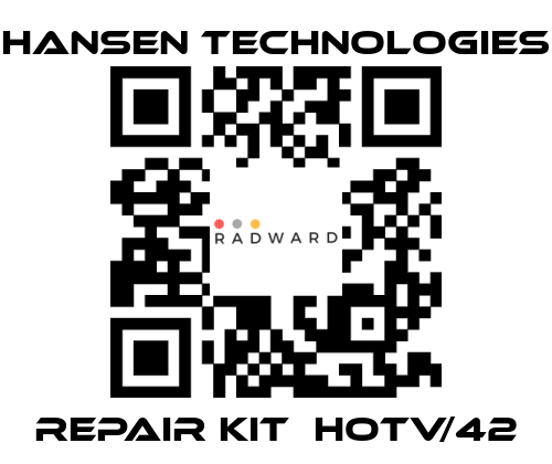 HANSEN TECHNOLOGIES-repair kit  HOTV/42 price