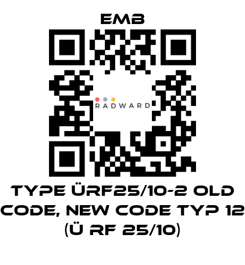 Emb-Type ÜRF25/10-2 old code, new code Typ 12 (Ü RF 25/10) price