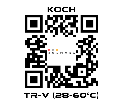 KOCH-TR-V (28-60°C) price