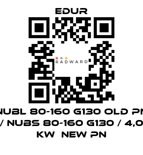 Edur-NUBL 80-160 G130 old PN / NUBS 80-160 G130 / 4,0 KW  new PN price