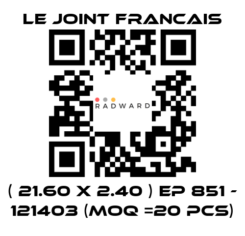 LE JOINT FRANCAIS-( 21.60 X 2.40 ) EP 851 - 121403 (MOQ =20 pcs) price