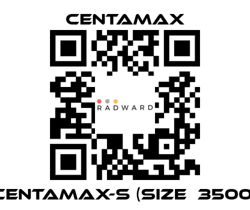 CENTAMAX-CENTAMAX-S (Size  3500) price