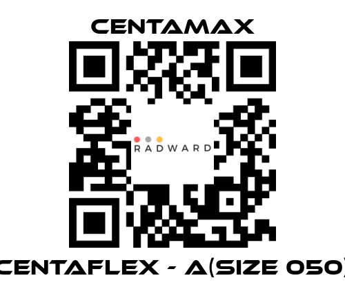 CENTAMAX-CENTAFLEX - A(Size 050) price