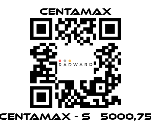 CENTAMAX-CENTAMAX - S   5000,75 price