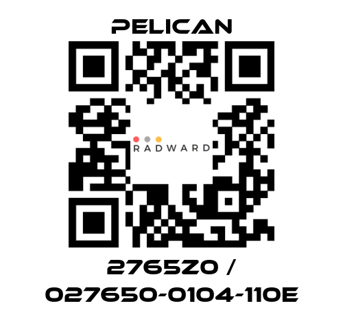 Pelican-2765Z0 / 027650-0104-110E price