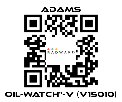 ADAMS-Oil-Watch"-V (V15010) price