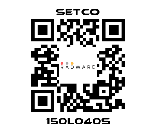 SETCO-150L040S price