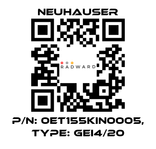 Neuhauser-P/N: 0ET155KIN0005, Type: GEI4/20 price