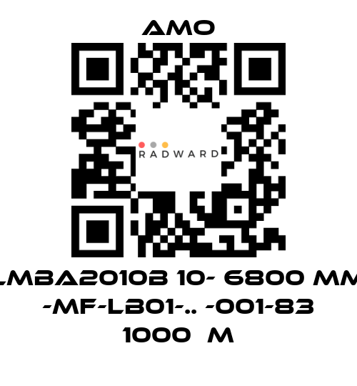 Amo-LMBA2010B 10- 6800 MM -MF-LB01-.. -001-83 1000μm price