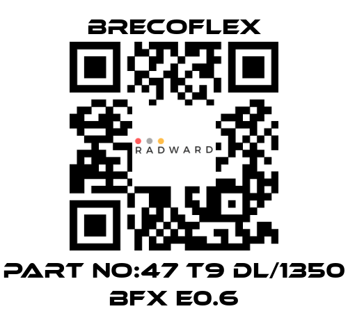 Brecoflex-part no:47 T9 DL/1350 BFX E0.6 price