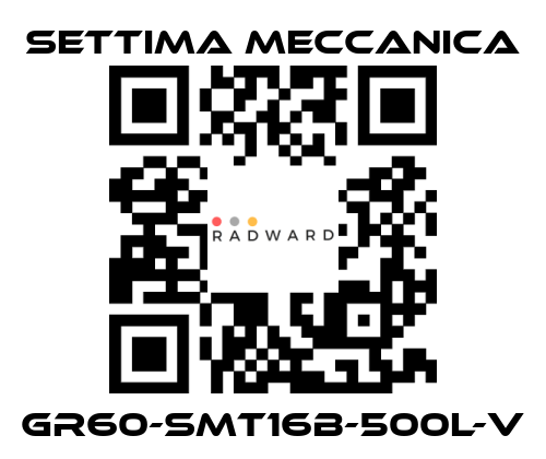 Settima Meccanica-GR60-SMT16B-500L-V price