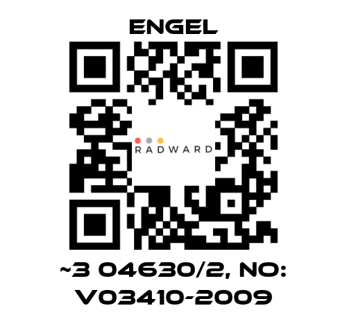 ENGEL-~3 04630/2, NO: V03410-2009 price