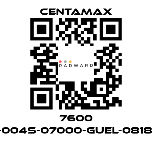 CENTAMAX-7600 ----004S-07000-GUEL-081877 price