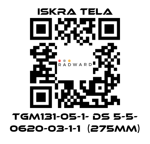 ISKRA TELA-TGM131-05-1- DS 5-5- 0620-03-1-1  (275mm) price