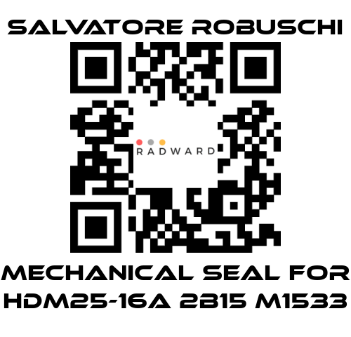 SALVATORE ROBUSCHI-mechanical seal for HDM25-16A 2B15 M1533 price