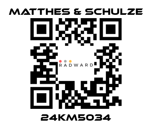 MATTHES & SCHULZE-24KM5034 price