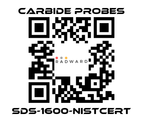 Carbide Probes-SDS-1600-NISTCERT price