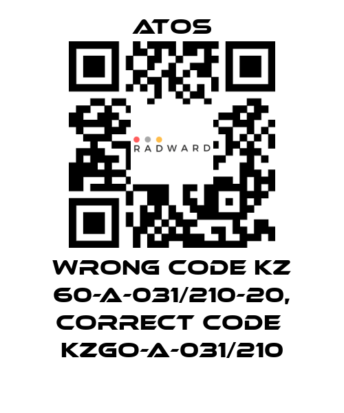 Atos-wrong code KZ 60-A-031/210-20, correct code  KZGO-A-031/210 price