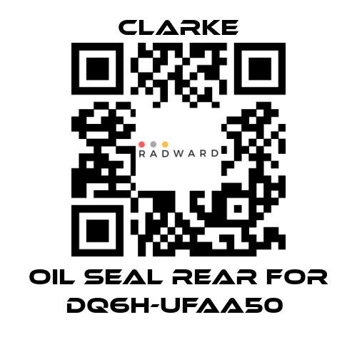 Clarke-Oil Seal Rear for DQ6H-UFAA50  price