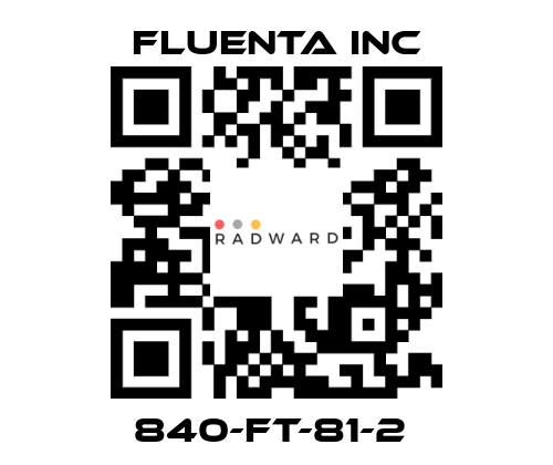 Fluenta Inc-840-FT-81-2  price