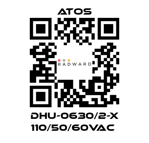 Atos-DHU-0630/2-X 110/50/60VAC  price