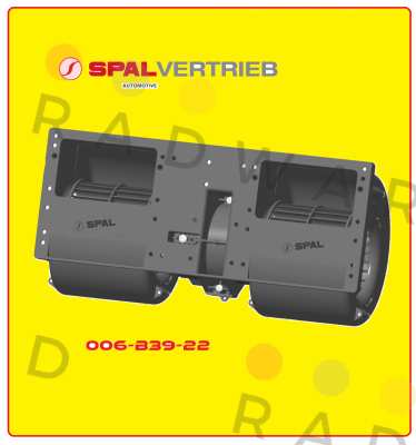 SPAL-006-B39-22 price